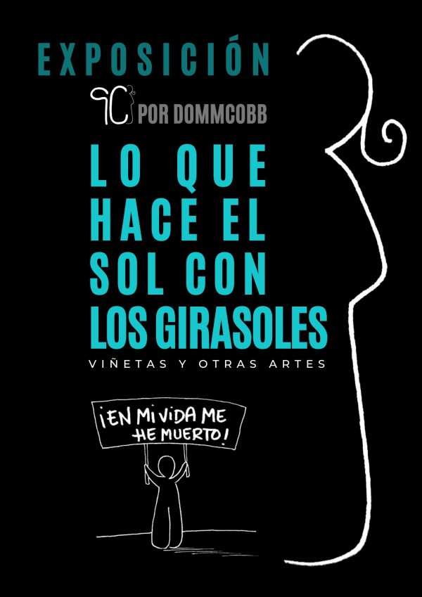 LO QUE HACE EL SOL CON LOS GIRASOLES. Contratación Exposición.