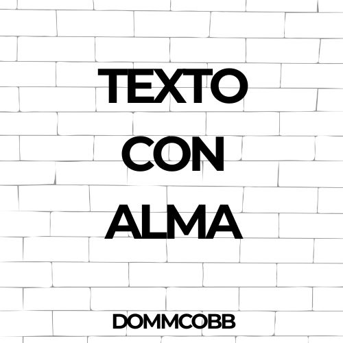 TEXTO CON ALMA